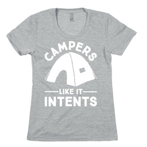 Campers Like It Intents Womens T-Shirt