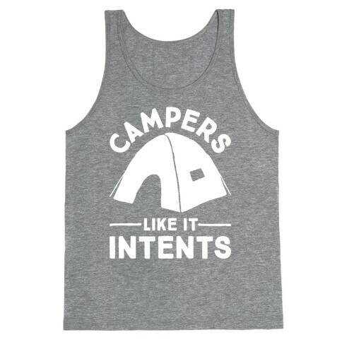 Campers Like It Intents Tank Top
