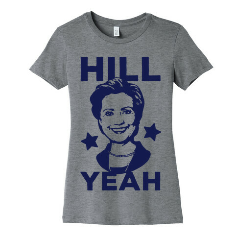 Hill Yeah Womens T-Shirt