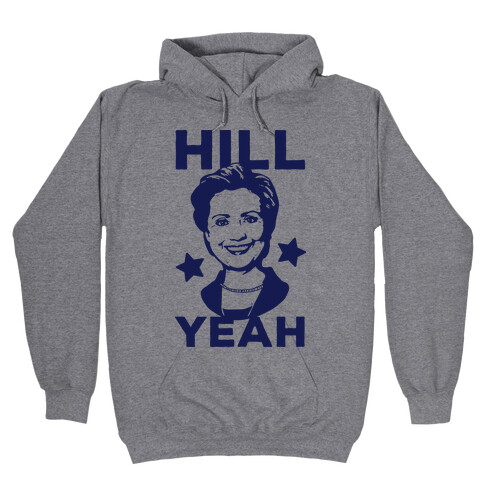 Hill Yeah Hooded Sweatshirt