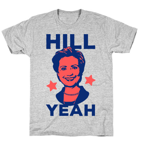 Hill Yeah T-Shirt