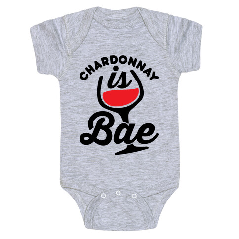 Chardonnay Is Bae Baby One-Piece