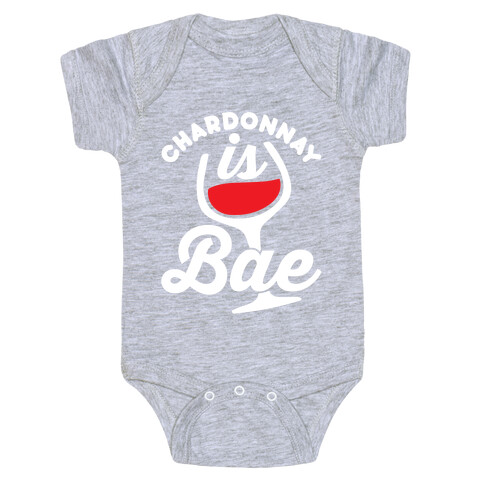 Chardonnay Is Bae Baby One-Piece