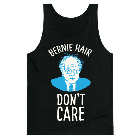 Bernie Hair Don't Care Tank Top