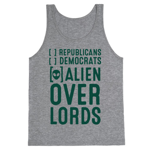 Vote Alien Overlords Tank Top