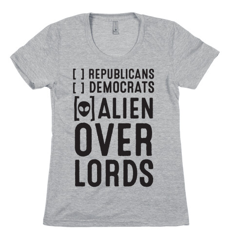 Vote Alien Overlords Womens T-Shirt