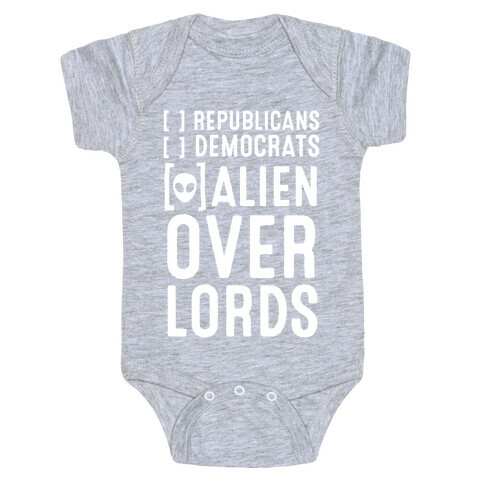 Vote Alien Overlords Baby One-Piece