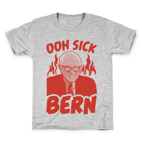 Ooh Sick Bern Kids T-Shirt