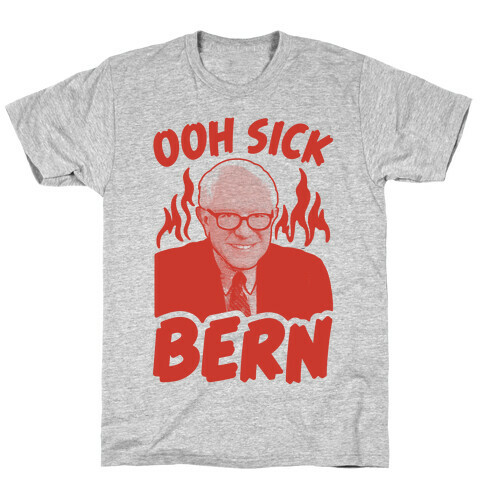 Ooh Sick Bern T-Shirt