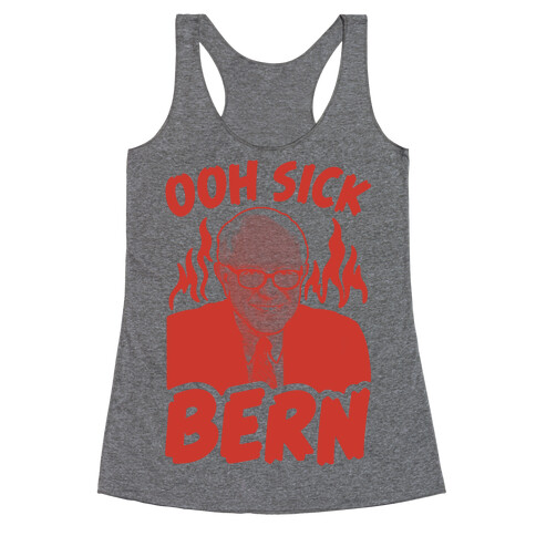 Ooh Sick Bern Racerback Tank Top