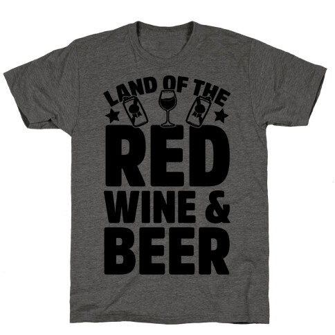 Land Of The Red Wine & Beer T-Shirt