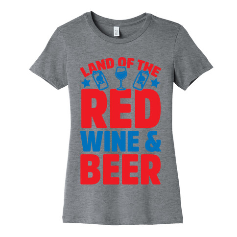 Land Of The Red Wine & Beer Womens T-Shirt