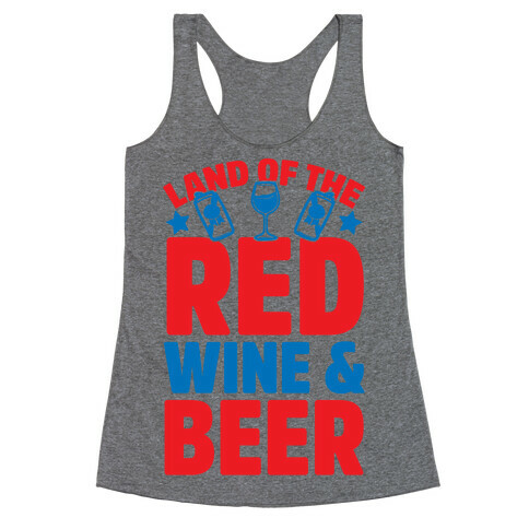 Land Of The Red Wine & Beer Racerback Tank Top