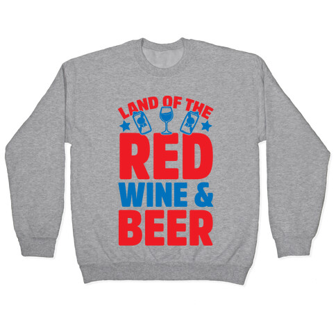 Land Of The Red Wine & Beer Pullover