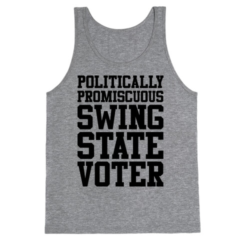 Politically Promiscuous Swing State Voter Tank Top