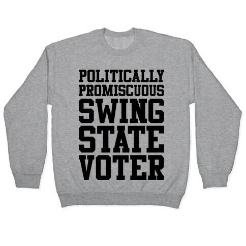 Politically Promiscuous Swing State Voter Pullover