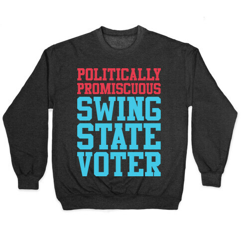 Politically Promiscuous Swing State Voter Pullover