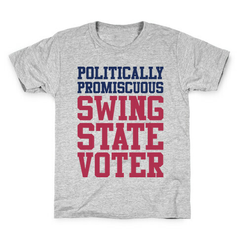 Politically Promiscuous Swing State Voter Kids T-Shirt