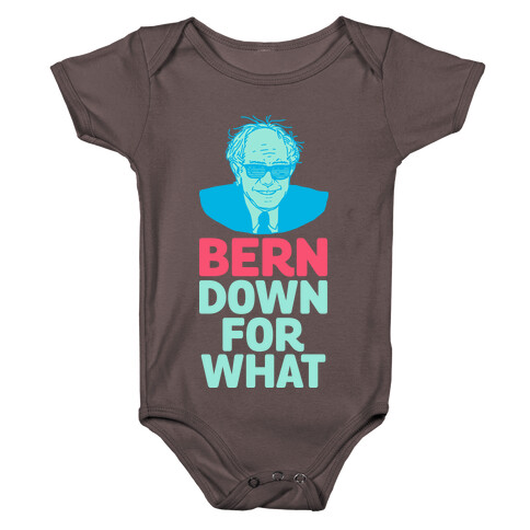 Bern Down For What Baby One-Piece