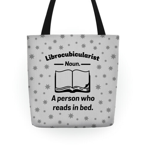 Librocubicularist - a Person Who Reads in Bed Tote