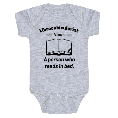 Librocubicularist - a Person Who Reads in Bed Baby One-Piece