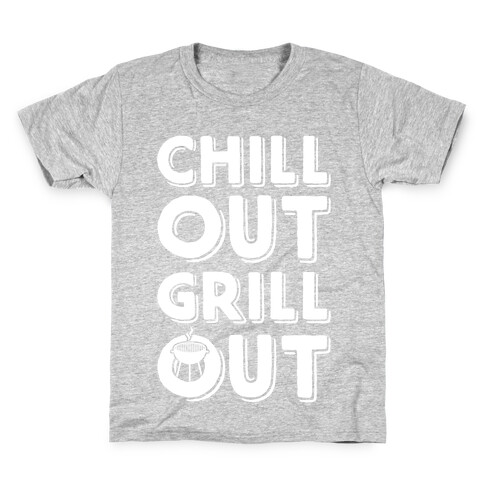Chill Out Grill Out Kids T-Shirt