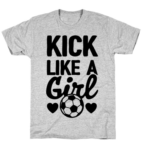 Kick Like A Girl T-Shirt