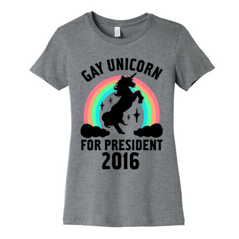 Gay Unicorn For President 2016 Womens T-Shirt