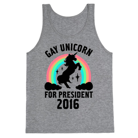 Gay Unicorn For President 2016 Tank Top