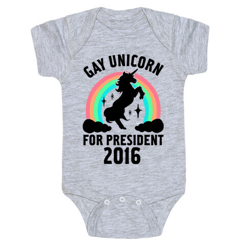 Gay Unicorn For President 2016 Baby One-Piece