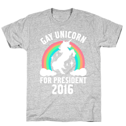 Gay Unicorn For President 2016 T-Shirt