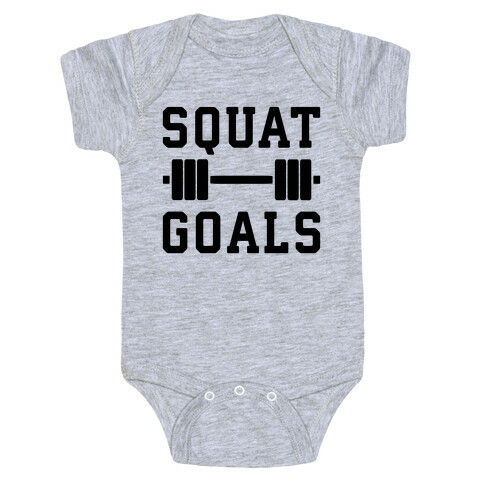 Squat Goals Baby One-Piece