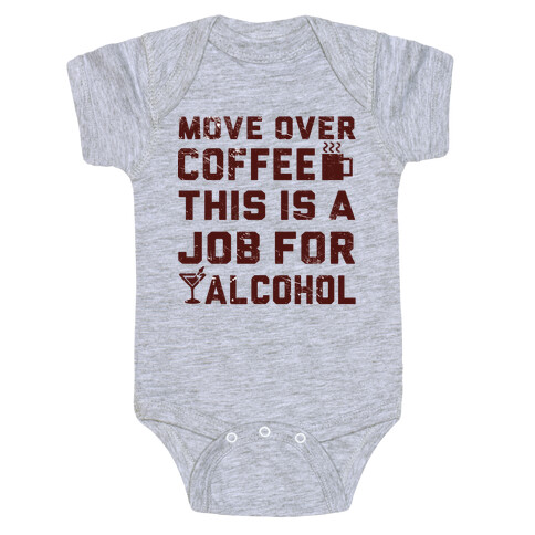 Move Over Coffee Baby One-Piece