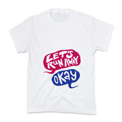 Let's Run Away Kids T-Shirt