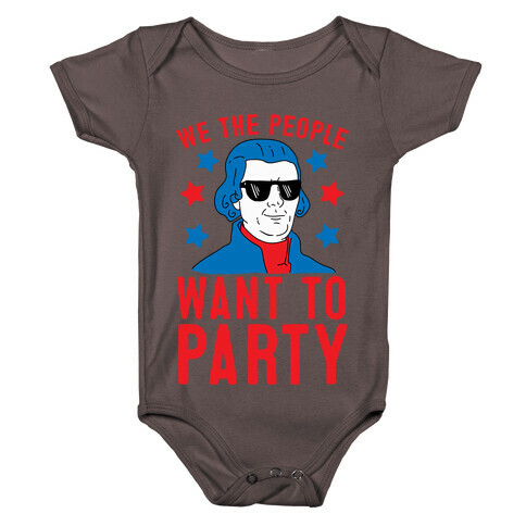 We The People Want To Party (Thomas Jefferson) Baby One-Piece