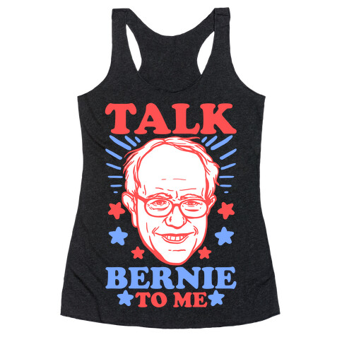 Talk Bernie To Me Racerback Tank Top