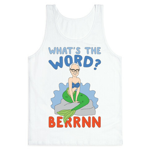 What's The Word Bern Tank Top