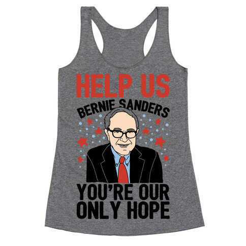 Bernie Sanders You're Our Only Hope Racerback Tank Top