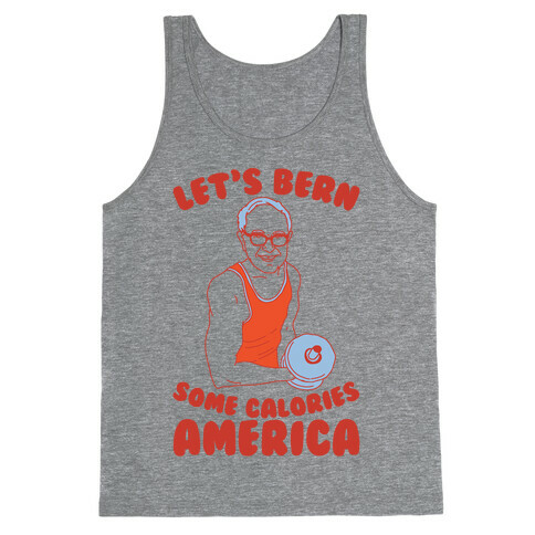 Let's Bern Some Calories America Tank Top