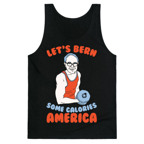 Let's Bern Some Calories America Tank Top