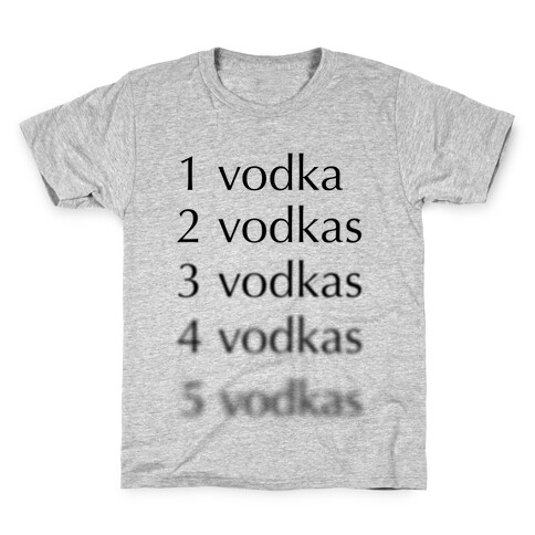 5 Vodkas Kids T-Shirt