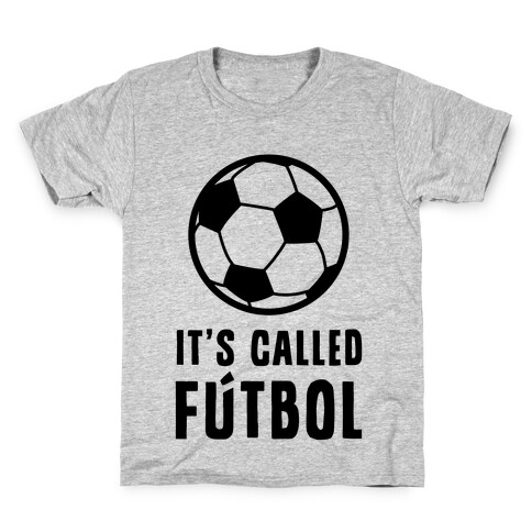 It's Called Ftbol Kids T-Shirt