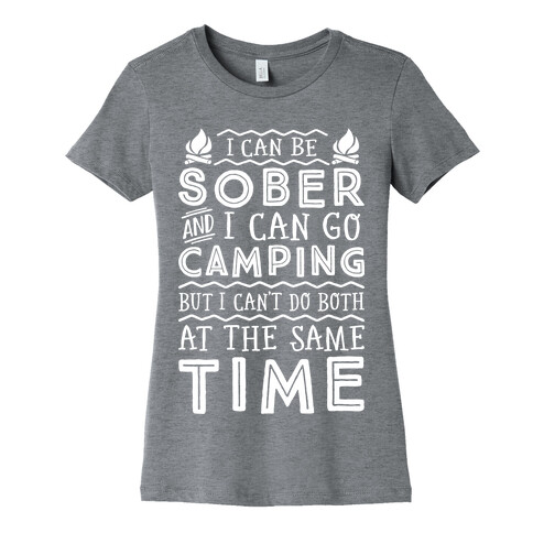 Sober Camping Womens T-Shirt