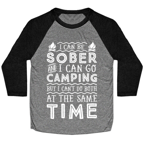 Sober Camping Baseball Tee