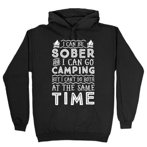 Sober Camping Hooded Sweatshirt