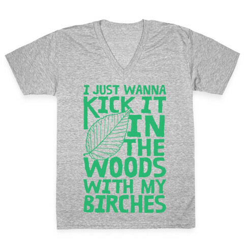 Kick It In The Woods With My Birches V-Neck Tee Shirt