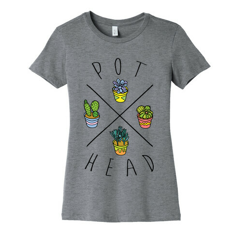 Pot Head Succulents Womens T-Shirt