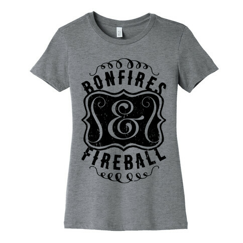 Bonfires And Fireball Womens T-Shirt
