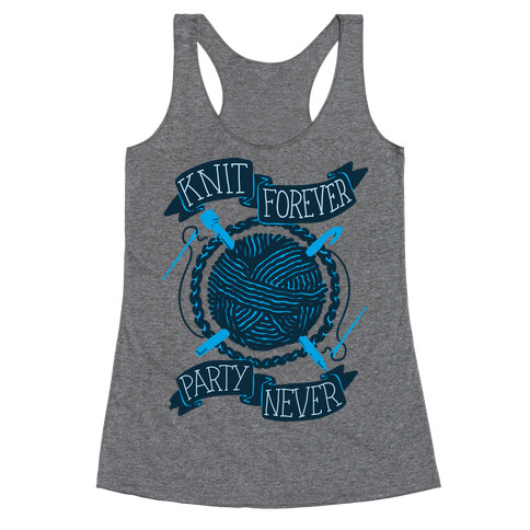 Knit Forever Party Never Racerback Tank Top