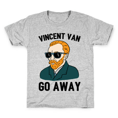 Vincent Van Go Away Kids T-Shirt
